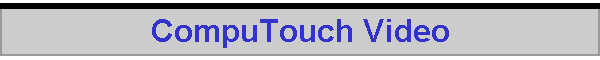 CompuTouch Video